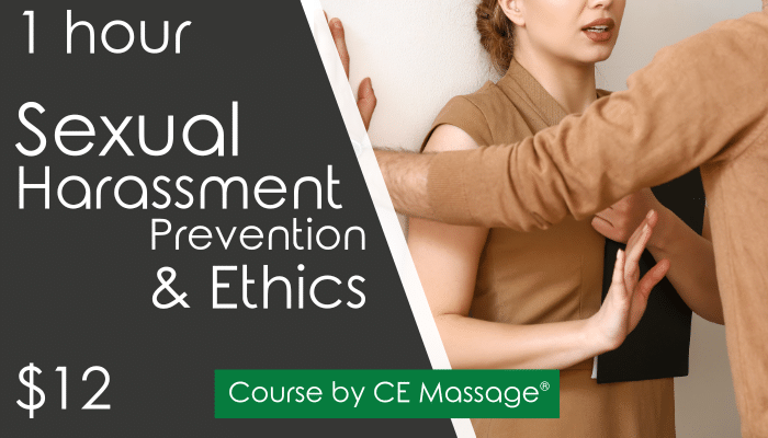 1 hr Sexual Harassment Prevention and Ethics from CEMassage.com